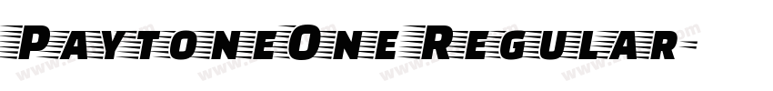 PaytoneOne Regular字体转换 PaytoneOne Regular字体转换